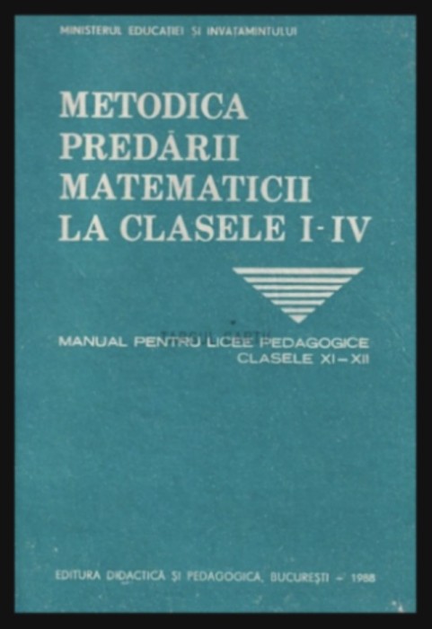 Metodica predarii matematicii la clasele I-IV / Ioan Neacsu (coord.)