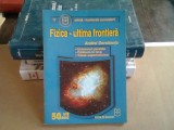 FIZICA-ULTIMA FRONTIERA - ANDREI DOROBANTU