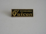 QW9 J 34 - Insigna - tematica industrie - Vulcan Romania, Romania de la 1950