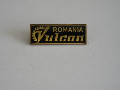 QW9 J 34 - Insigna - tematica industrie - Vulcan Romania foto