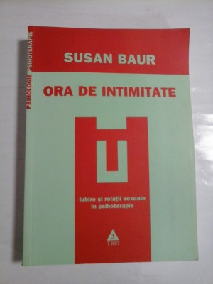 ORA DE INTIMITATE - SUSAN BAUR foto