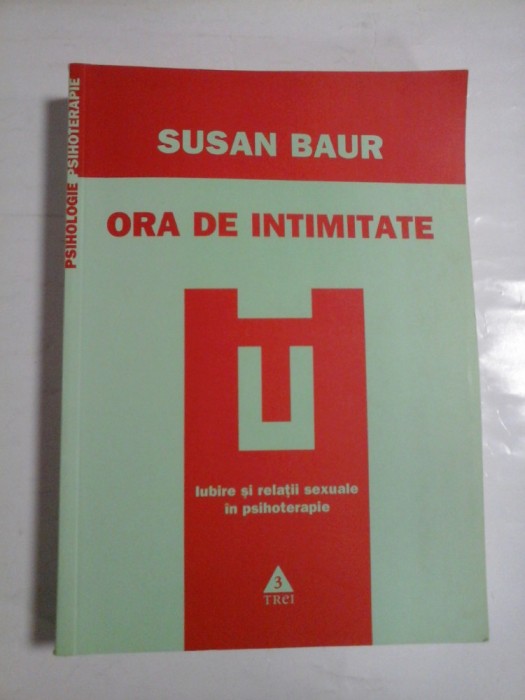 ORA DE INTIMITATE - SUSAN BAUR