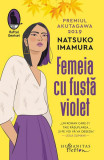 Femeia cu fustă violet - Paperback brosat - Natsuko Imamura - Humanitas Fiction, 2022