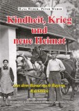 Kindheit, Krieg und neue Heimat