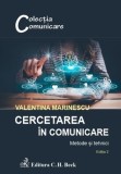 Cercetarea in comunicare Metode si tehnici Ghid Valentina Marinescu Carti Non-fictiune Paperback brosat C.H. Beck