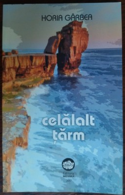 HORIA GARBEA - CELALALT TARM (VERSURI, 2017) [fara fila de titlu] foto