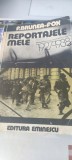 Reportajele mele 1927-1938 &ndash; F.Brunea-Fox