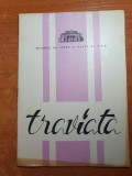 Program teatrul de opera si balet al RPR 1965-traviata,autograf victoria bizetti