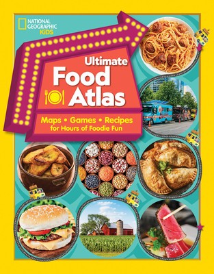 Ultimate Food Atlas: Maps, Games, Recipes, and More for Hours of Delicious Fun foto
