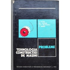 Tehnologia Constructiei De Masini Probleme - C.picos Gh.coman Oct. Pruteanu V.badea , X309