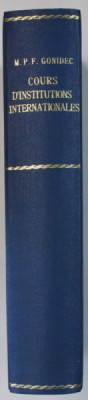 COURS D &amp;#039;INSTITUTIONS INTERNATIONALES de M.P.F. GONIDEC , 1969 - 1970 , EXEMPLAR XEROXAT foto