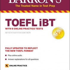 TOEFL IBT: With 8 Online Practice Tests