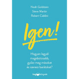 Igen! - Noah Goldstein, Steve Martin, Robert Cialdini