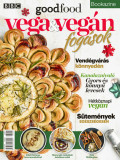 BBC Goodfood Bookazine - Vega &eacute;s veg&aacute;n fog&aacute;sok - S&aacute;ndor Adrienn