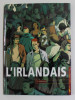 L &#039;IRLANDAIS 1. EVA , scenario et dessin ARNAUD GUILLOIS , 2004 , BENZI DESENATE *