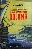F. Aderca - Amiralul Oceanului Cristofor Columb (1957, Cutezatorii) - Biografic, Istorie, Explorare