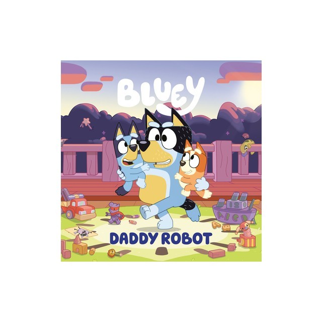 Bluey: Daddy Robot
