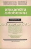 Alexandru Odobescu Interpretat de Arghezi, Birlea, Caracostea, Calinescu, Eminescu - Studii Critice, Editura Eminescu, 1976