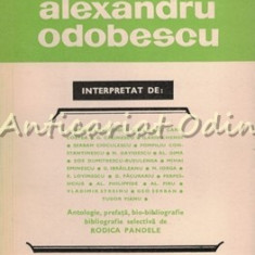 Alexandru Odobescu Interpretat De - Tudor Arghezi, Ovidiu Birlea