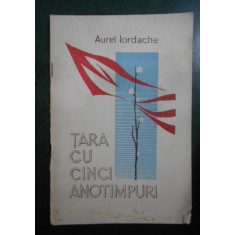 Aurel Iordache - Tara cu cinci anotimpuri
