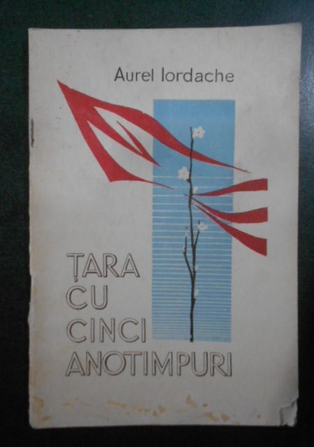 Aurel Iordache - Tara cu cinci anotimpuri