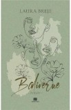 Cumpara ieftin Baliverne - Laura Breje