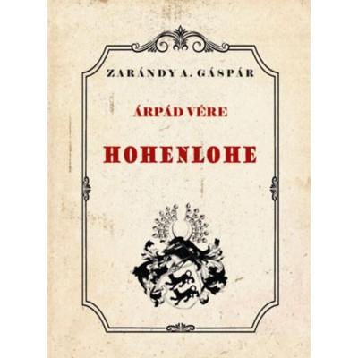 &amp;Aacute;rp&amp;aacute;d v&amp;eacute;re - Hohenlohe - Zar&amp;aacute;ndy A. G&amp;aacute;sp&amp;aacute;r foto