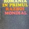 Romania In Primul Razboi Mondial - Victor Atanasiu A. Iordache M. Iosa I.m. Oprea P. , C391
