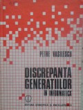 Discrepanta Generatiilor in Informatica - Petre Vasilescu, 1985, Editura Stiintifica, Hardcover, Carte IT