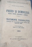 FREUD SI DUMNEZEU Religia, nevroza obsesionala a omenirii..Paul H. Schwartz