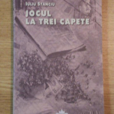 JOCUL LA TREI CAPETE de IULIU STANCIU , 2010