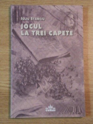 JOCUL LA TREI CAPETE de IULIU STANCIU , 2010 foto