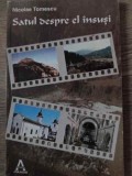 Satul despre el insusi - Nicolae Tomescu, Amkarom 1998, Istorie, 166 pagini