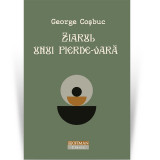 Cumpara ieftin Ziarul unui pierde-vara - George Cosbuc