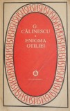 Enigma Otiliei George Calinescu carte critica literara studii literare anticariat stare buna