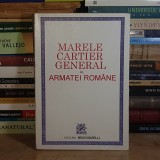 Gen. DUMITRU CIOFLINA - MARELE CARTIER GENERAL AL ARMATEI ROMANE * DOCUMENTE : 1916-1920 , 1996 *