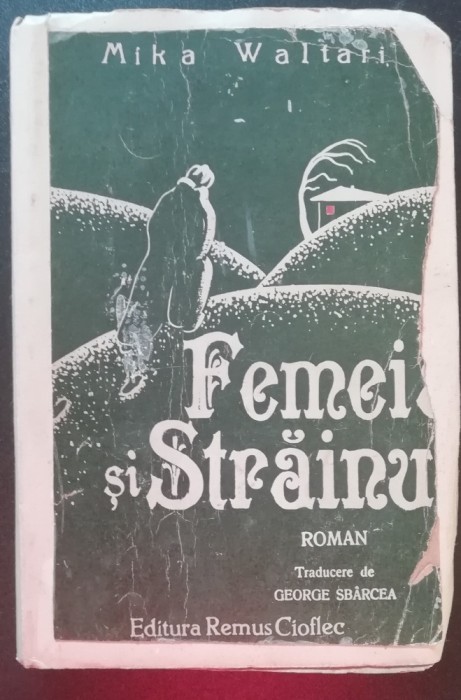 myh 417s - Mika Waltari - Femei si strainu - ed 1943