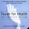 Touch for Health (Paperback): The Complete Edition