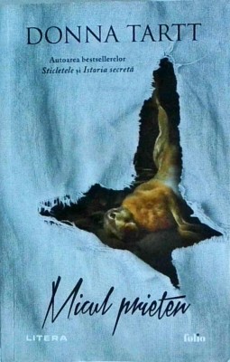 Donna Tartt - Micul prieten foto