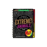 Scratch &amp; Sketch Extreme Animals: An Art Activity Book