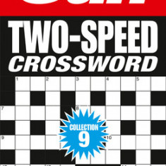 The Sun Puzzle Books - The Sun Two-Speed Crossword Collection 9: 160 Two-In-One Cryptic and Coffee Time Crosswords