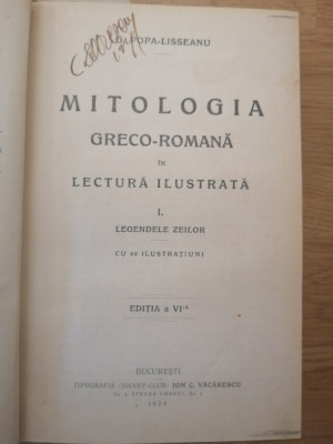 MITOLOGIA GRECO-ROMANA IN LECTURA ILUSTRATA - G.POPA LISSEANU - 2 vol 1924, 1926 foto