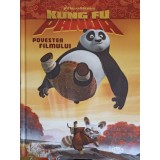 KUNG FU PANDA. POVESTEA FILMULUI-CATHY HAPKA-257703