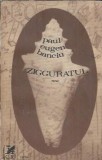 Zigguratul Roman de Paul Eugen Banciu Editura Cartea Romaneasca 1982 Stare Buna Coperta Cartonata Literatura Romana Clasica Carte Veche 472 Pagini