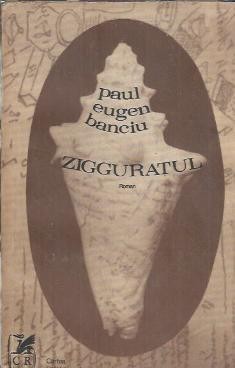 Zigguratul - Paul Eugen Banciu