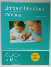 LIMBA SI LITERATURA ROMANA , CAIET DE LUCRU PE UNITATI DE INVATARE , CLASA A V-A de MARGARETA ONOFREI , 2019 foto