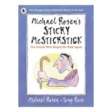 Michael Rosens Sticky McStickstick