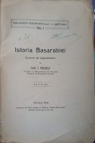 ISTORIA BASARABIEI. SCRIERE DE POPULARIZARE-ION I. NISTOR-238796