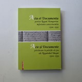 Acte si Documente privitoare la partile de jos ale Regatului Ungar 1500-1552 - Adrian Magina, Muzeul Banatului Montan, Resita - Cluj, 2020