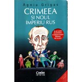 CRIMEEA SI NOUL IMPERIU RUS-AGNIA GRIGAS-246724